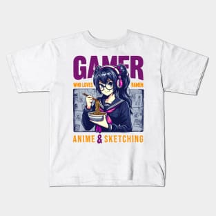 Gamer Who Loves Ramen Anime And Sketching Cute Japan Manga Kids T-Shirt